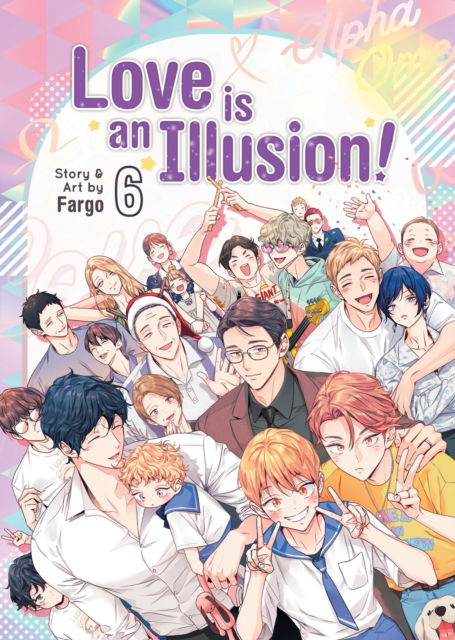 Love is an Illusion! Vol. 6 - Love is an Illusion! - Fargo - Livros - Seven Seas Entertainment, LLC - 9781685797782 - 18 de junho de 2024