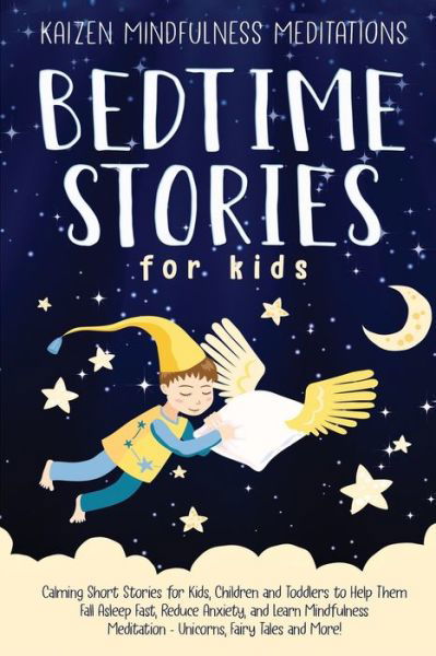 Cover for Kaizen Mindfulness Meditations · Bedtime Stories for Kids (Paperback Book) (2019)