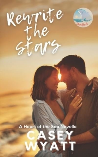 Cover for Casey Wyatt · Rewrite the Stars (Pocketbok) (2019)