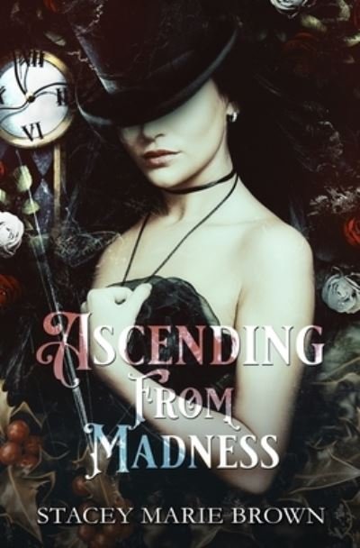 Cover for Stacey Marie Brown · Ascending From Madness (Paperback Book) (2019)