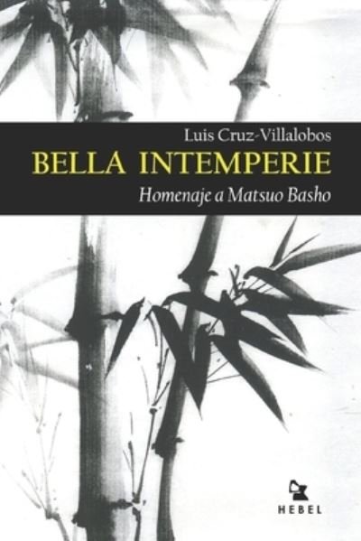 Cover for Luis Cruz-Villalobos · Bella Intemperie (Taschenbuch) (2019)