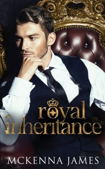 Cover for McKenna James · Royal Inheritance (Paperback Bog) (2019)