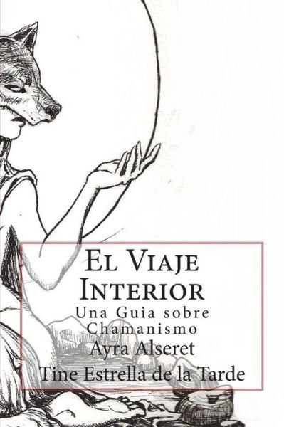 Cover for Tine Estrella de la Tarde · El Viaje Interior (Paperback Book) (2016)