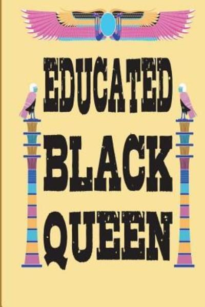 Cover for Hakim Bey · Educated Black Queen (Paperback Book) (2018)