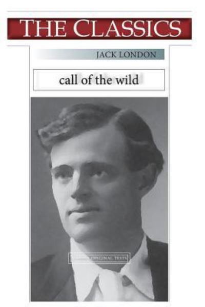 Cover for Jack London · Jack London, Call of the Wild (Paperback Bog) (2018)