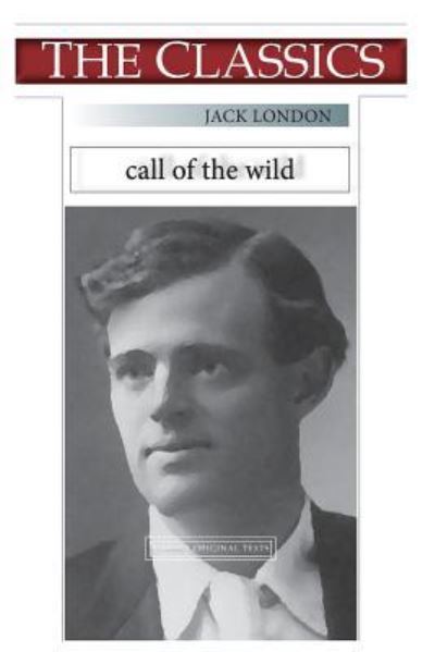 Cover for Jack London · Jack London, Call of the Wild (Paperback Bog) (2018)