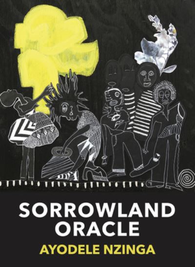 Cover for Ayodele Nzinga · Sorrowland Oracle (Paperback Book) (2020)