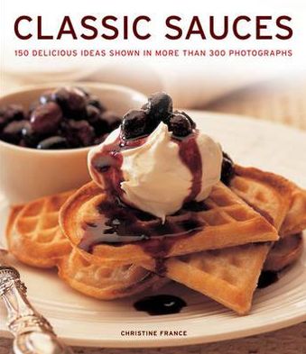 Cover for Christine France · Classic Sauces (Paperback Book) (2012)