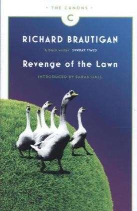Cover for Richard Brautigan · Revenge of the Lawn: Stories 1962-1970 - Canons (Paperback Bog) [Main - Canons edition] (2014)