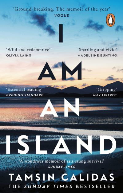 Cover for Tamsin Calidas · I Am An Island: The Sunday Times bestselling memoir of one woman’s search for belonging (Paperback Book) (2021)