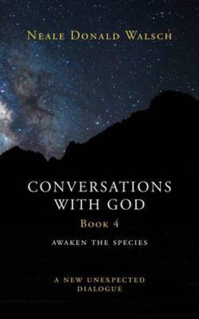 Cover for Neale Donald Walsch · Conversations with God, Book 4 (Inbunden Bok) (2017)