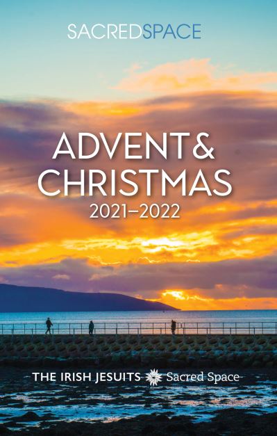 Cover for The Irish Jesuits · Sacred Space Advent &amp; Christmas 2021-2022 (Paperback Book) (2021)