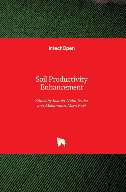 Cover for Roland Nuhu Issaka · Soil Productivity Enhancement (Innbunden bok) (2018)