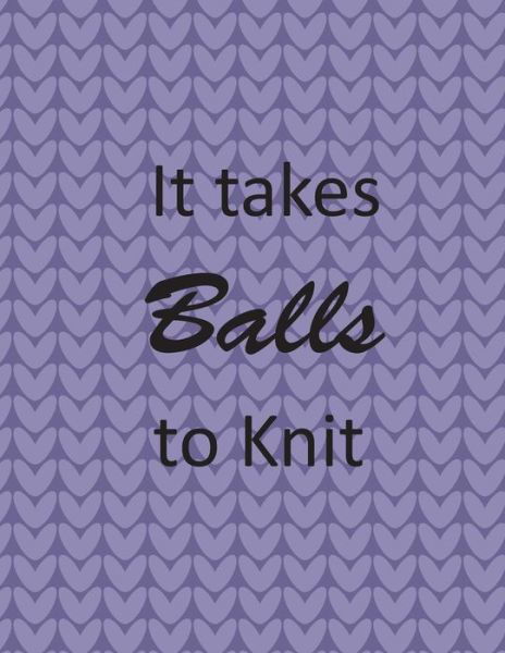 Cover for 2020 Planners · It Takes Balls to Knit (Pocketbok) (2018)