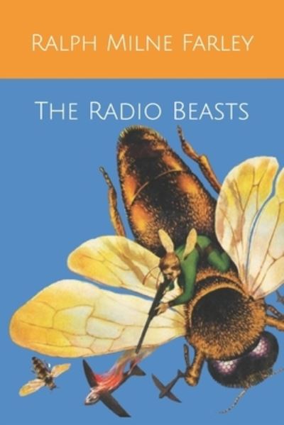 Cover for Ralph Milne Farley · The Radio Beasts (Paperback Book) (2018)