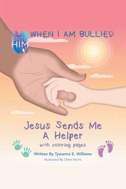 Cover for Tywanna E Williams · When I Am Bullied (Paperback Bog) (2019)