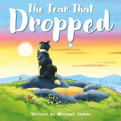 Cover for Michael James · The Tear That Dropped - Nature’s Journeys (Paperback Book) (2024)