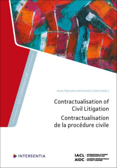 Cover for Contractualisation of Civil Litigation - Ius Comparatum (Hardcover Book) (2023)