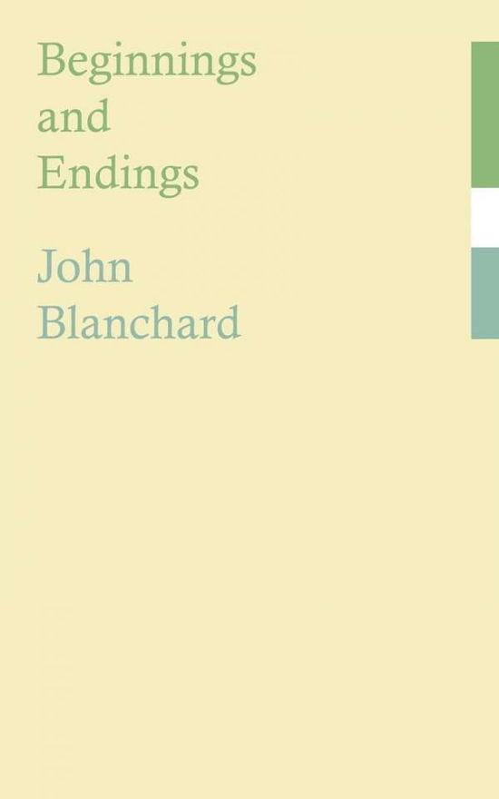 Cover for John Blanchard · Beginnings and Endings (Pocketbok) (2006)