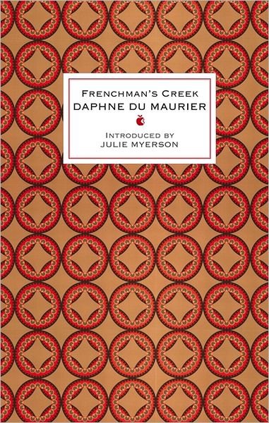 Cover for Daphne Du Maurier · Frenchman's Creek - Virago Modern Classics (Hardcover bog) (2012)