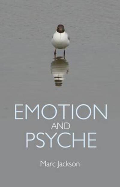 Cover for Marc Jackson · Emotion and Psyche (Paperback Book) (2010)