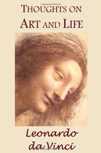 Cover for Leonardo da Vinci · Thoughts on Art and Life (Hardcover Book) (2010)