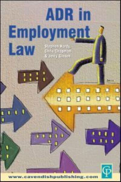 ADR in Employment Law - Stephen Hardy - Books - Taylor & Francis Ltd - 9781859417782 - March 17, 2003
