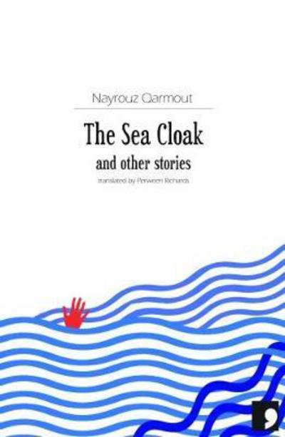 Cover for Nayrouz Qarmout · The Sea Cloak (Paperback Book) (2019)