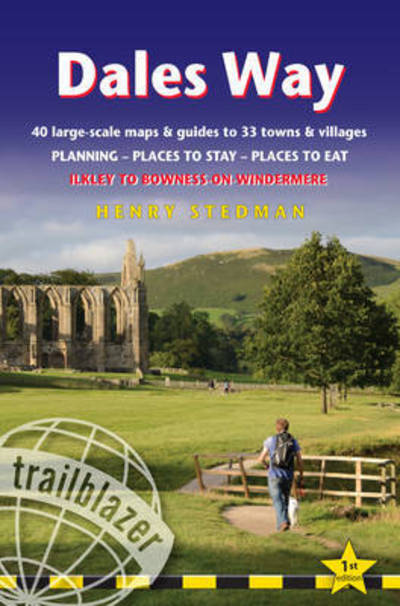 Dales Way - Henry Stedman - Books - Trailblazer Publications - 9781905864782 - July 29, 2016