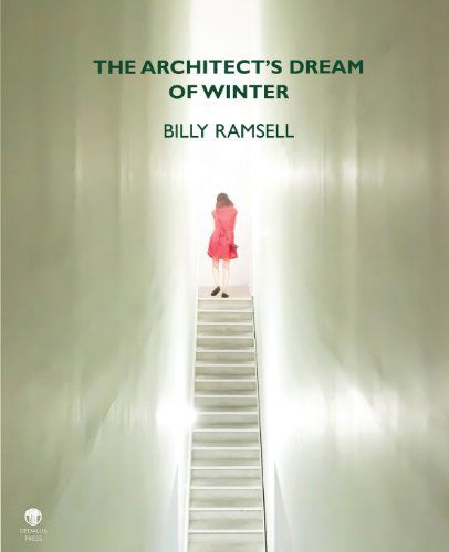 Cover for Billy Ramsell · The Architect's Dream of Winter (Paperback Book) (2013)