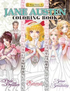 Jane Austen Coloring Book: Manga Classics - Manga Classics - Jane Austen - Livres - Udon Entertainment Corp - 9781927925782 - 21 avril 2016