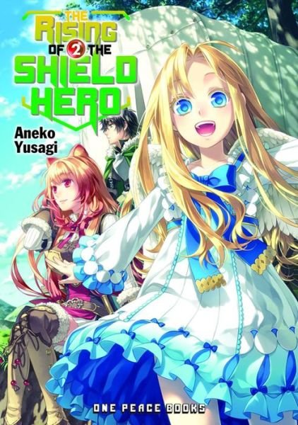 Cover for Aneko Yusagi · The Rising Of The Shield Hero Volume 02: Light Novel (Paperback Book) (2015)