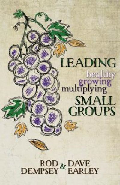 Cover for Rod Dempsey · Leading Healthy, Growing, Multiplying, Small Groups (Paperback Book) (2016)