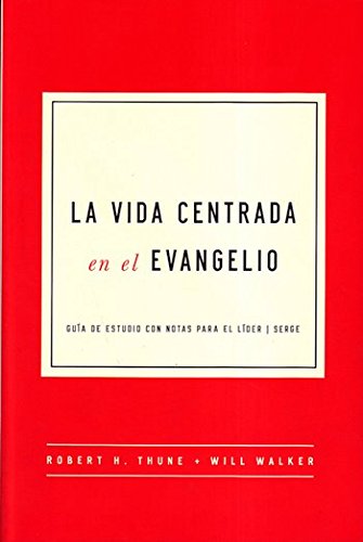 Cover for Will Walker · The Gospel-centered Life in Spanish (Paperback Book) [Spanish edition] (2015)