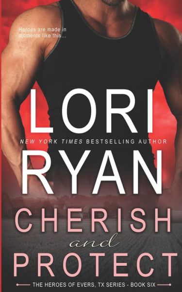 Cover for Lori Ryan · Cherish and Protect : a small town romantic suspense novel (Paperback Book) (2018)