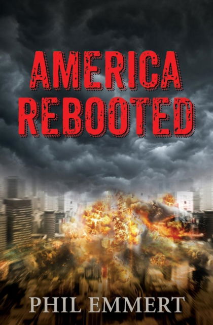 Cover for Phil Emmert · America Rebooted (Paperback Book) (2016)