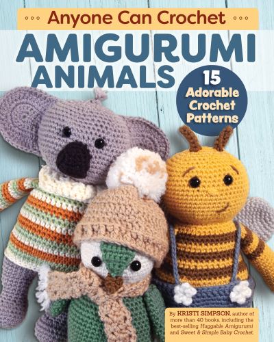 Cover for Kristi Simpson · Anyone Can Crochet Amigurumi Animals: 15 Adorable Crochet Patterns (Paperback Bog) (2021)