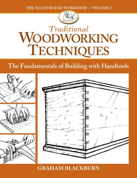 Cover for Graham Blackburn · Traditional Woodworking Techniques: Fundamentals of Furnituremaking (Paperback Book) (2021)