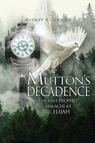 Cover for Mickey R Mullen · Mutton's Decadence (Paperback Book) (2020)