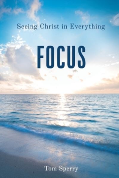 Cover for Tom Sperry · Focus (Paperback Book) (2021)