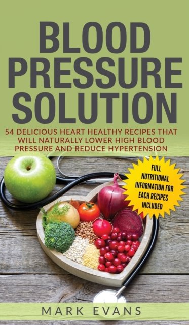 Blood Pressure - Mark Evans - Bøger - SD Publishing LLC - 9781951429782 - 18. oktober 2019