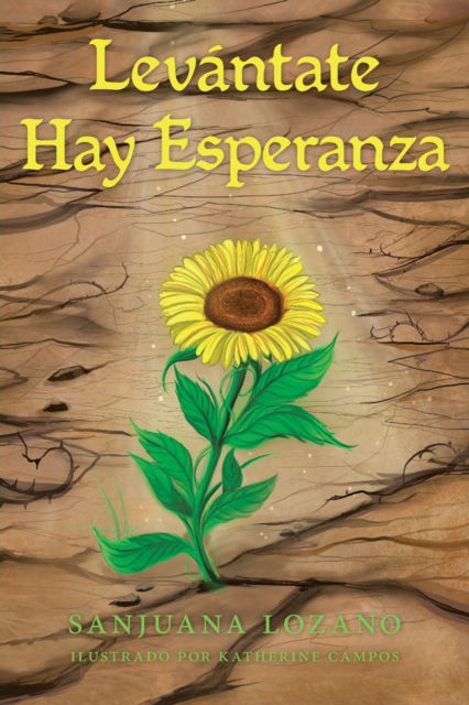 Cover for Sanjuana Lozano · Levantate Hay Esperanza (Paperback Book) (2020)