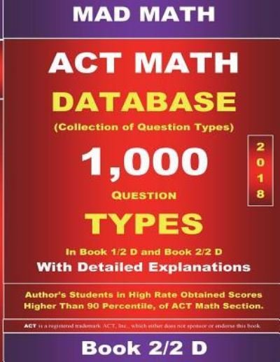 2018 ACT Math Database 2-2 D - John Su - Books - Createspace Independent Publishing Platf - 9781977607782 - September 25, 2017