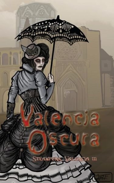 Cover for Varios Autores · Valencia Oscura (Paperback Bog) (2017)