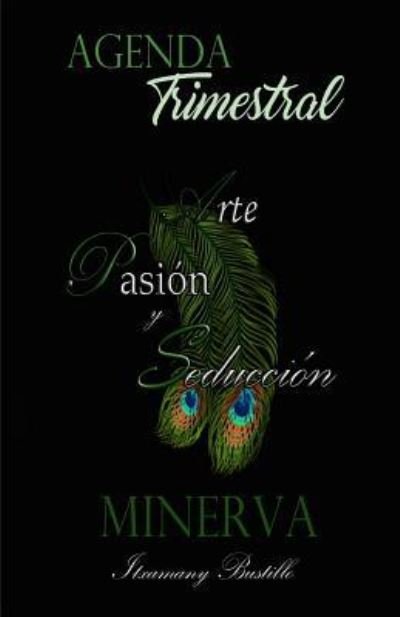 Cover for Itxa Bustillo · Minerva - APS Agenda Trimestral (Pocketbok) (2017)
