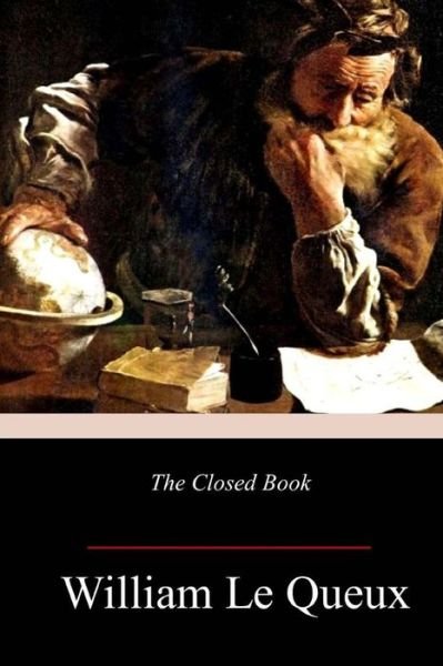 Cover for William Le Queux · The Closed Book (Paperback Book) (2018)