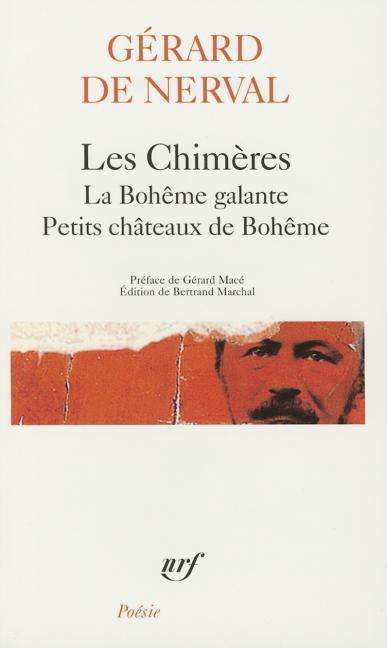 Cover for Gerard De Nerval · Les Chimeres: La Boheme Galante   Petits Chateaux De Boheme (Pocketbok) [French edition] (2005)