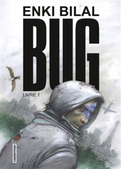 Cover for Enki Bilal · Bug (Vol. 1) (Innbunden bok) (2017)