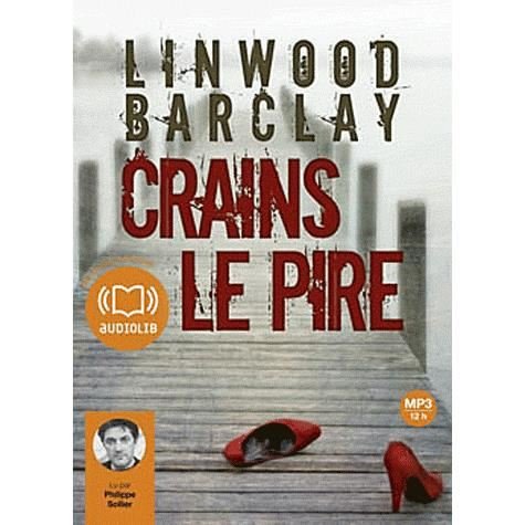 Cover for Linwood Barclay · Crains Le Pire (MP3-CD)