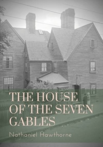 Cover for Nathaniel Hawthorne · The House of the Seven Gables (Pocketbok) (2020)